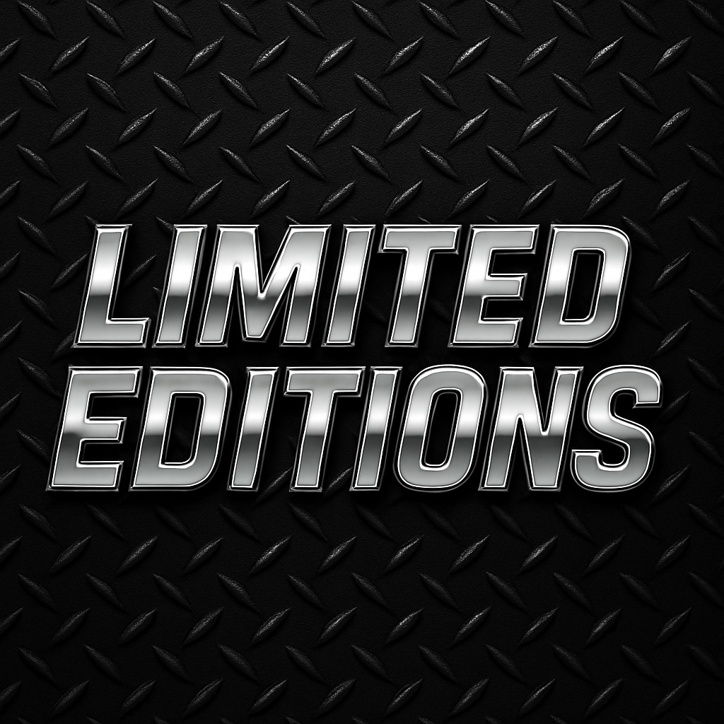 Limited Editions
